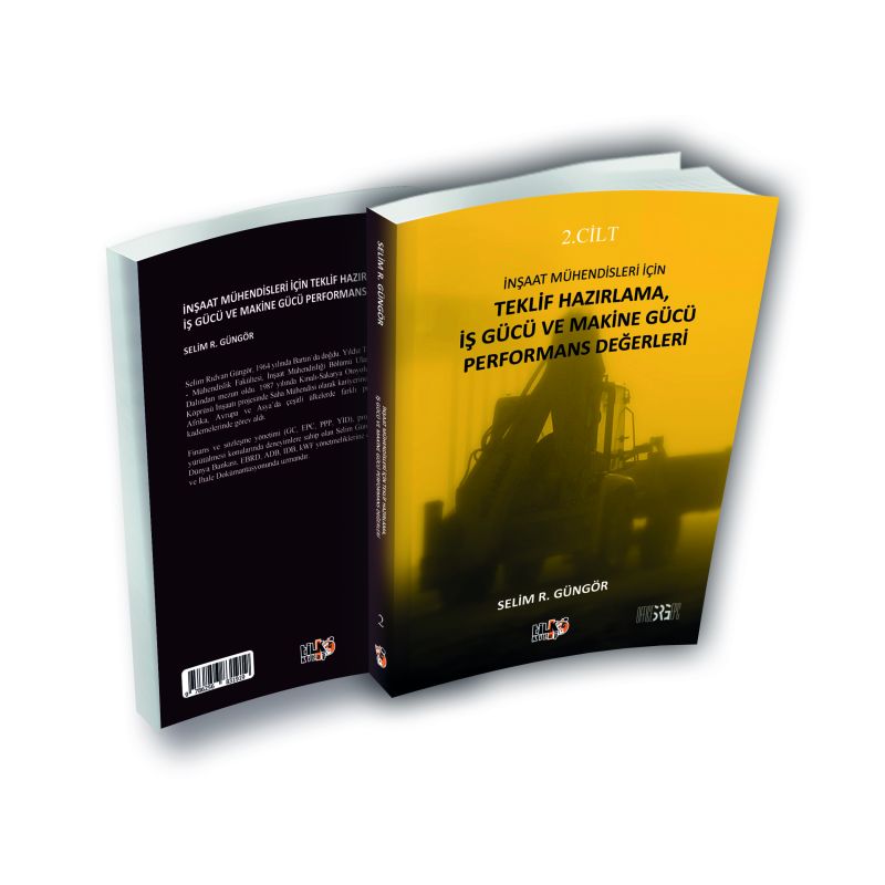 İnşaat Mühendisleri İçin Teklif Hazırlama, İş Gücü ve Makine Gücü   Performans Değerleri