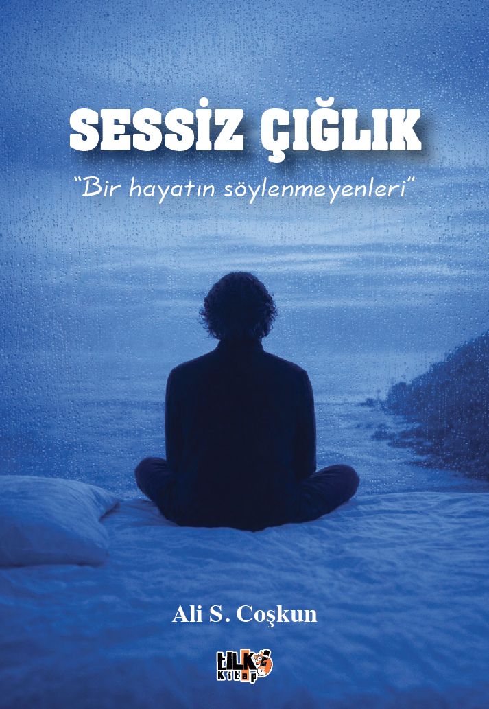 Ali S. Coşkun - Sessiz Çığlık