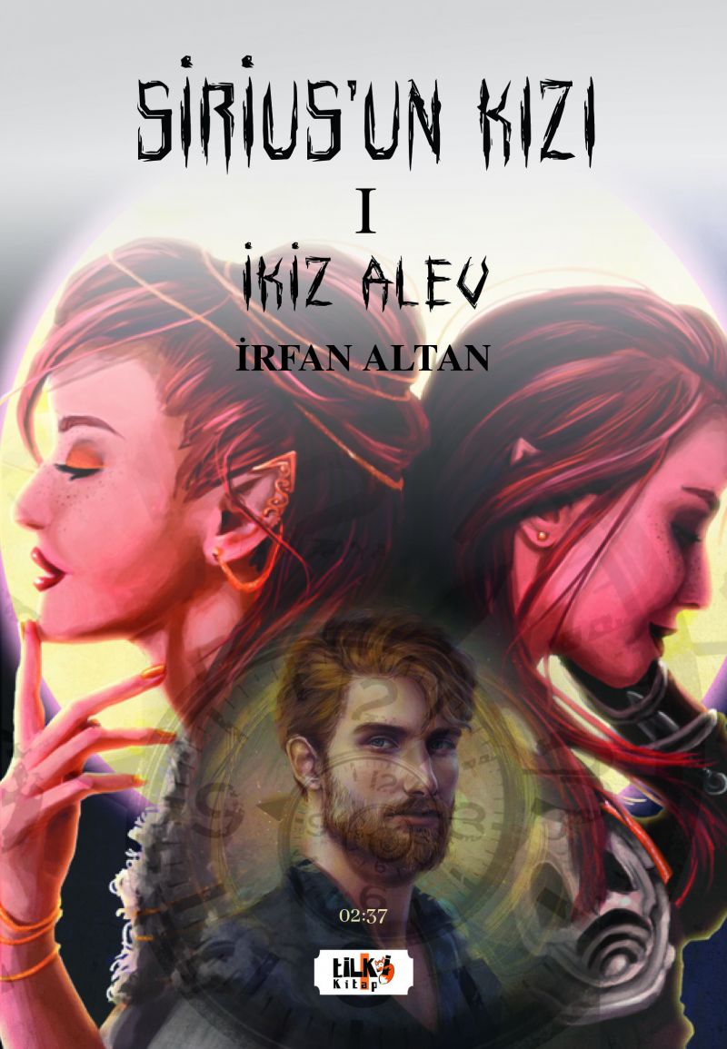 İrfan Altan - Sirius`un Kızı - I İkiz Alev
