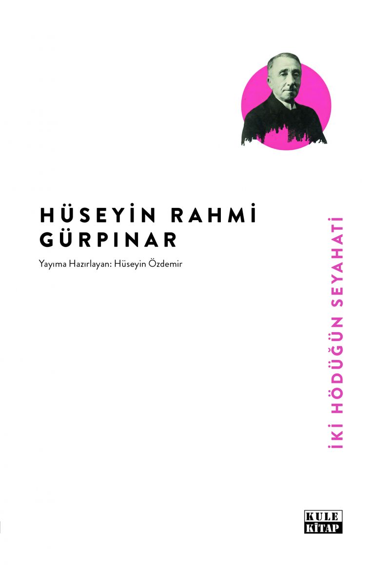 Hüseyin Rahmi Gürpınar - İki Hödüğün Seyahati