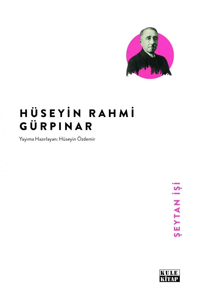 Hüseyin Rahmi Gürpınar - Şeytan İşi