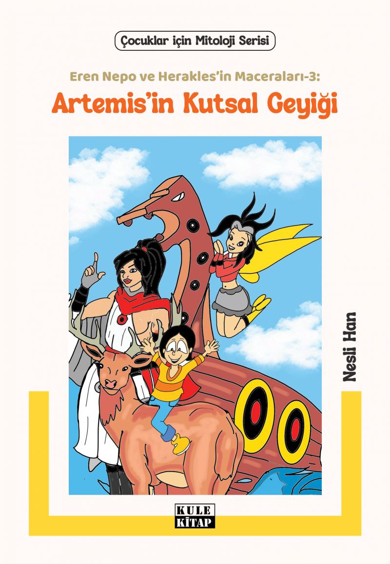 Nesli Han - Eren Nepo ve Herakles’in Maceraları 3: Artemis’in Kutsal Geyiği