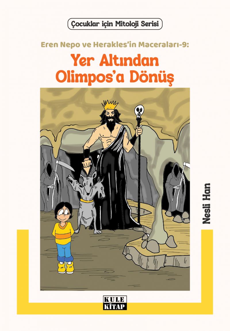 Nesli Han - Eren Nepo ve Herakles’in Maceraları 9: Yer Altından Olimpos’a Dönüş