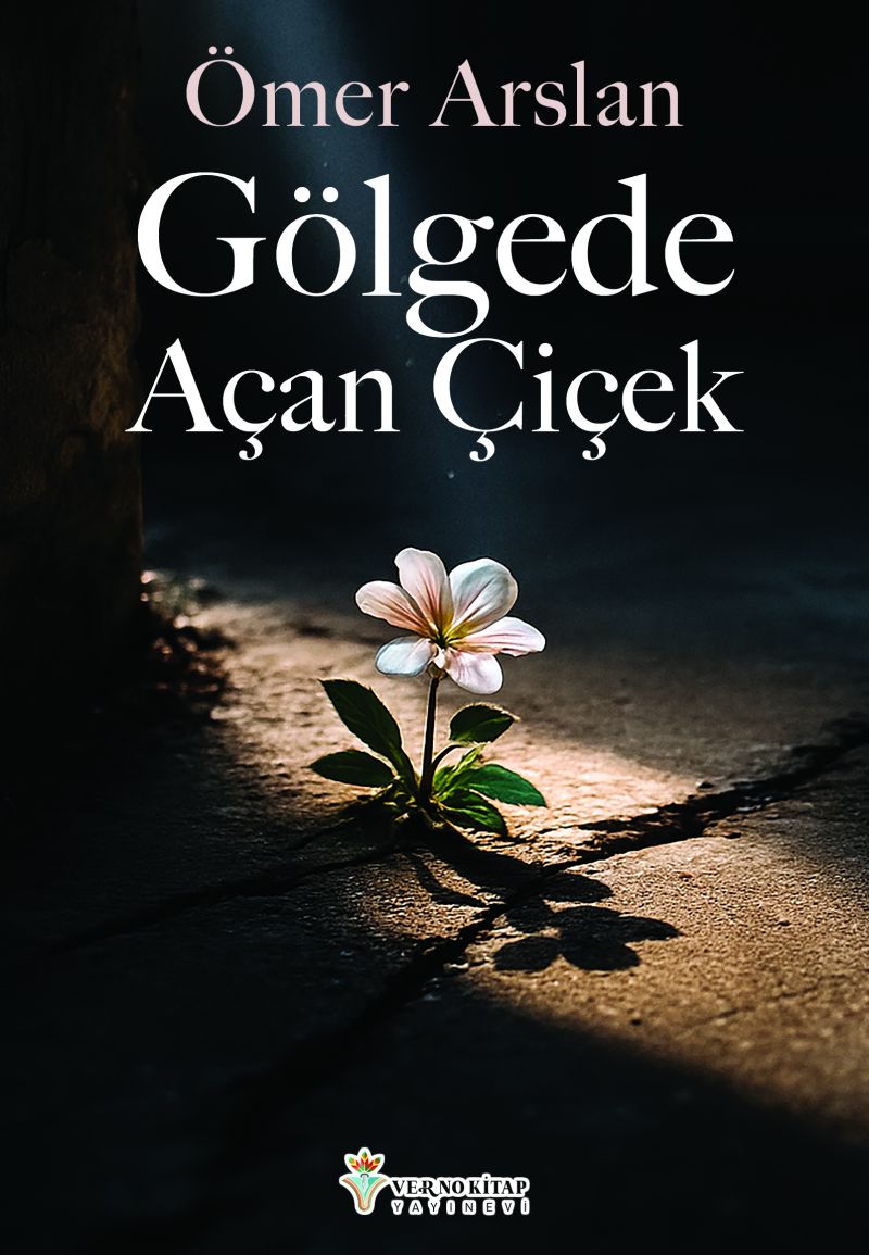 Gölgede Açan Çiçek